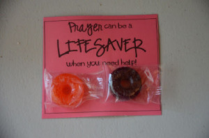 Prayer can be a LIFESAVER when you need help! (lifesavers)