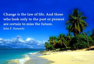 Change: The Law of Life