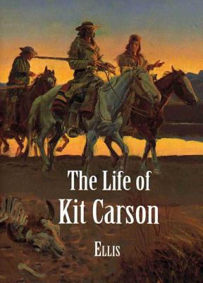 Start by marking “Life of Kit Carson” as Want to Read: