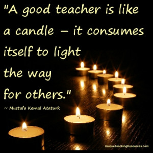 JPG-A-good-teacher-is-like-a-candle-it-consumes-itself-to-light-the ...