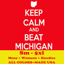 H429 KEEP CALM AND BEAT MICHIGAN funny kcco Ohio State buckeyes new ...