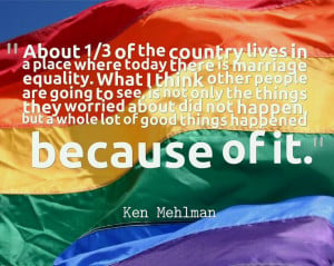 Ken Mehlman quote on #lgbt #equality.