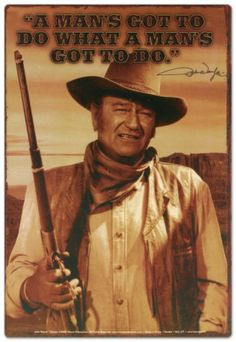 john wayne quotes | John Wayne Tin Sign at AllPosters.com More