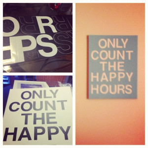 happy quote for my Lilly bedroom. Canvas, vinyl letters, and paint # ...