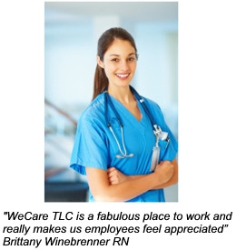 WeCare TLC careers page. We are always seeking high-caliber medical ...