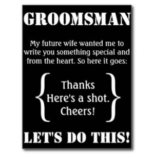 Funny Groomsmen Gifts - T-Shirts, Posters, & other Gift Ideas