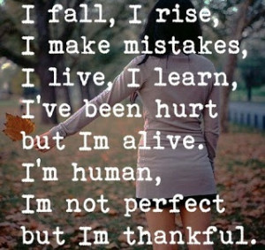 Positive Inspirational Quotes: I am not perfect but I'm thankful...