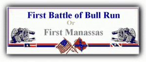 First Battle Of Bull Run Civil War Battlefield