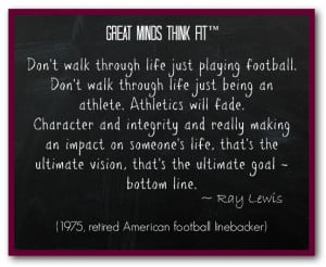 Famous Football Quote by Ray Lewis