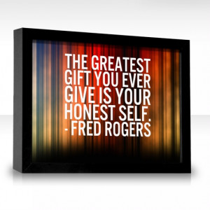 Quote by Fred Rogers: 