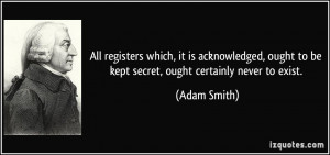 All registers which, it is acknowledged, ought to be kept secret ...