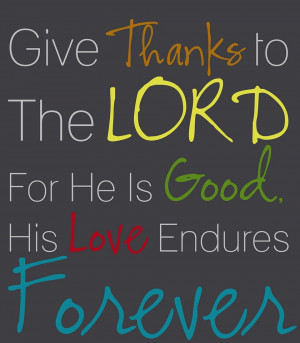 Bible-Verses-Psalm-136-1-GODs-Love-Endures-Forever-Picture