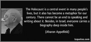The Holocaust is a central event in many people's lives, but it also ...