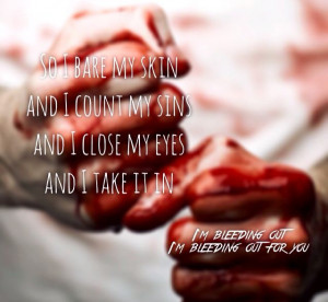 Imagine Dragons Quotes Bleeding Out Bleeding out