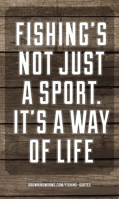 Fishing Quotes on Pinterest