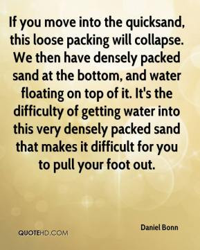 Daniel Bonn - If you move into the quicksand, this loose packing will ...