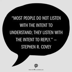 Love this quote by Stephen R. Covey from the 7 Habits of Highly ...