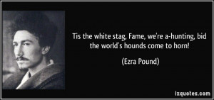More Ezra Pound Quotes