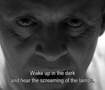 hannibal lecter, horror, movie, quotes, silence of the lambs