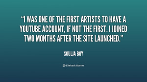 was one of the first artists to have a youtube quote by soulja boy