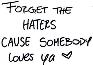 true quotes about haters about haters true quotes about haters true ...