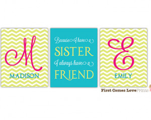 Sister Wall Art - Because I Have a Sister - Names Princess Quote ...