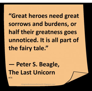 Peter S Beagle ♥ ~ #Quote #Author #Heroes