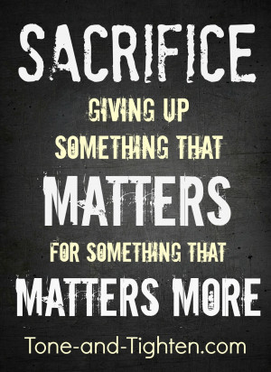 Fitness Motivation: Sacrifice