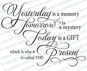 Quotes for Funerals | Funeral Quotes : Yesterday Is A Memory Funeral ...