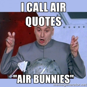 Dr Evil Air Quotes Meme