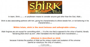 Shirk - worshiping anything other than Allah - is the greatest sin.