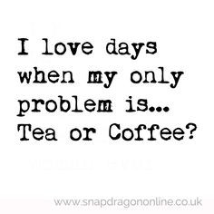 life problems more coffe quotes coffee quotes teas quotes 1