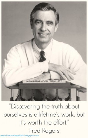 Quote of the week - Fred Rogers on the The Brashear Kids Blog ...