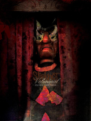 Slipknot - Voliminal – Inside The Nine (DVDA) (2007)
