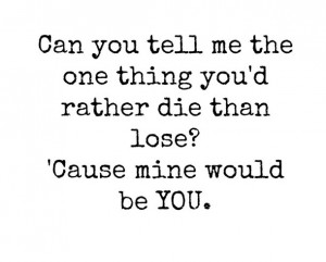 blake shelton, country, love quotes, lyrics, music, quotes, mine would ...