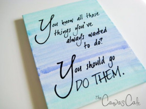 Inspirational Quote, Blue Watercolor-Style Background, 11x14 Acrylic ...