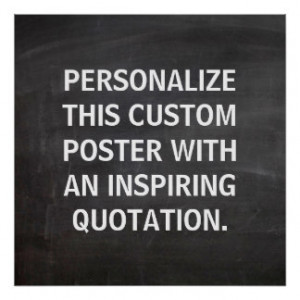 Chalkboard Custom Quote, Personalized Posters