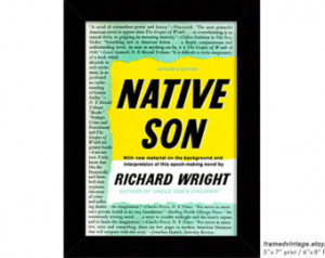 ... Son Framed Art, Framed Prints, Native Son Poster, Richard Wright Quote