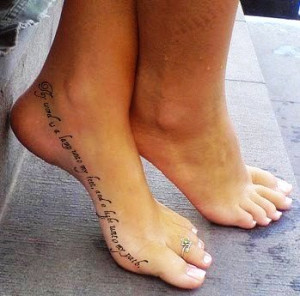 Cute Foot Quote Tattoos for Girls - Meaningful Foot Quote Tattoos for ...