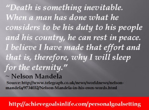 Death is something inevitable. When a man has done what he considers ...