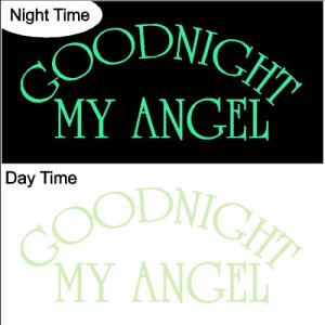 glow_in_the_dark_wall_quote_goodnight_my_angel__wall_quotes_words ...