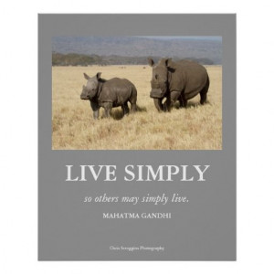 Gandhi Quote Live Simply Poster with White Rhinos.