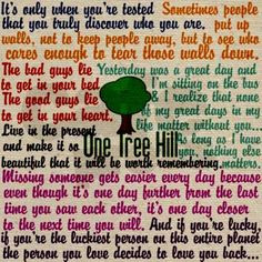 one tree hill quotes on life quotes life tumblr lessons