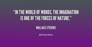 quote-Wallace-Stevens-in-the-world-of-words-the-imagination-146939.png