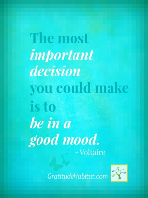 beautiful day quotes voltaire good mood good mood quotes 100percent ...