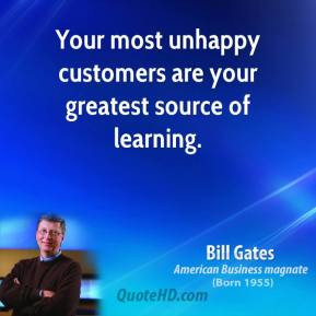 bill-gates-bill-gates-your-most-unhappy-customers-are-your-greatest ...
