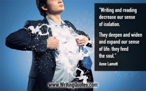 ... Anne Lamott Quotes - Decrease Isolation - Inspirational Writing Quotes