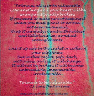 Heartbreak Quote, To Love is to be Vulnerable