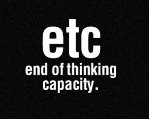 end of thinking capacity