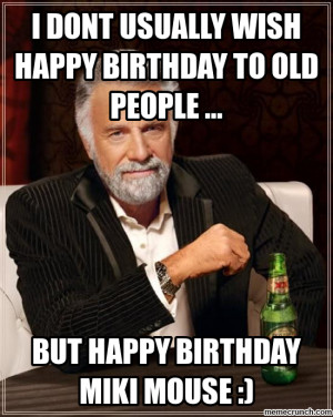 Happy Birthday Old People